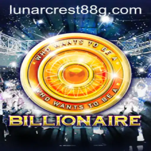 Billionaire: An Intriguing Journey to the Top with LUNARCREST88